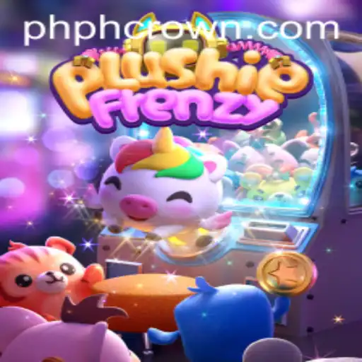 PlushieFrenzy: Unleashing the Excitement with PHCROWN